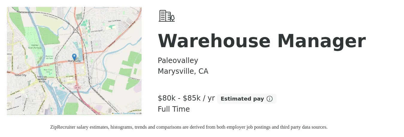 Paleovalley job posting for a Warehouse Manager in Marysville, CA with a salary of $80,000 to $85,000 Yearly with a map of Marysville location.