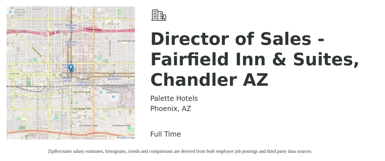 Palette Hotels job posting for a Director of Sales - Fairfield Inn & Suites, Chandler AZ in Phoenix, AZ with a salary of $68,600 to $121,700 Yearly with a map of Phoenix location.