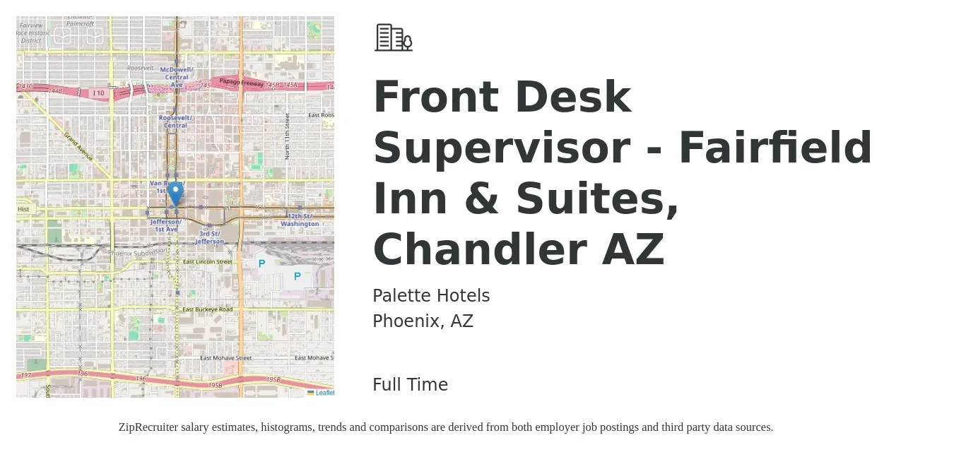 Palette Hotels job posting for a Front Desk Supervisor - Fairfield Inn & Suites, Chandler AZ in Phoenix, AZ with a salary of $16 to $22 Hourly with a map of Phoenix location.