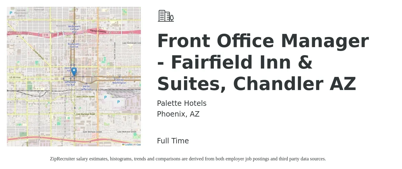 Palette Hotels job posting for a Front Office Manager - Fairfield Inn & Suites, Chandler AZ in Phoenix, AZ with a salary of $18 to $28 Hourly with a map of Phoenix location.