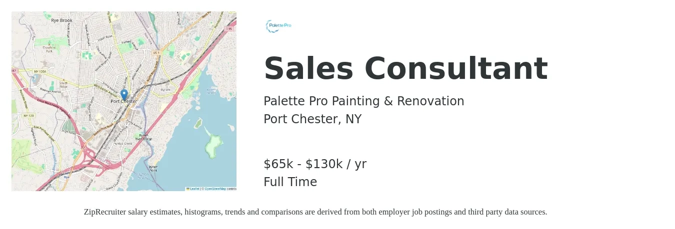 Palette Pro Painting & Renovation job posting for a Sales Consultant in Port Chester, NY with a salary of $65,000 to $130,000 Yearly with a map of Port Chester location.