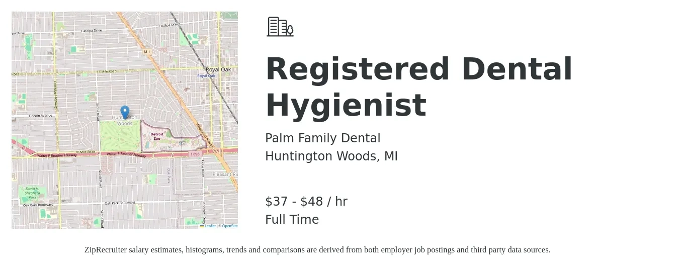 Palm Family Dental job posting for a Registered Dental Hygienist in Huntington Woods, MI with a salary of $39 to $50 Hourly with a map of Huntington Woods location.