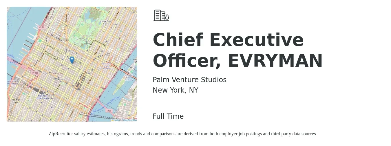 Palm Venture Studios job posting for a Chief Executive Officer, EVRYMAN in New York, NY with a salary of $118,700 to $175,000 Yearly with a map of New York location.