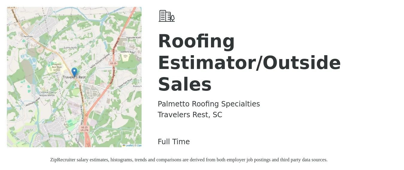 Palmetto Roofing Specialties job posting for a Roofing Estimator/Outside Sales in Travelers Rest, SC with a salary of $55,600 to $90,000 Yearly with a map of Travelers Rest location.