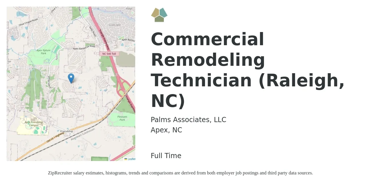 Palms Associates, LLC job posting for a Commercial Remodeling Technician (Raleigh, NC) in Apex, NC with a salary of $18 to $25 Hourly with a map of Apex location.