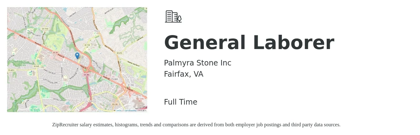 Palmyra Stone Inc job posting for a General Laborer in Fairfax, VA with a salary of $16 to $20 Hourly with a map of Fairfax location.
