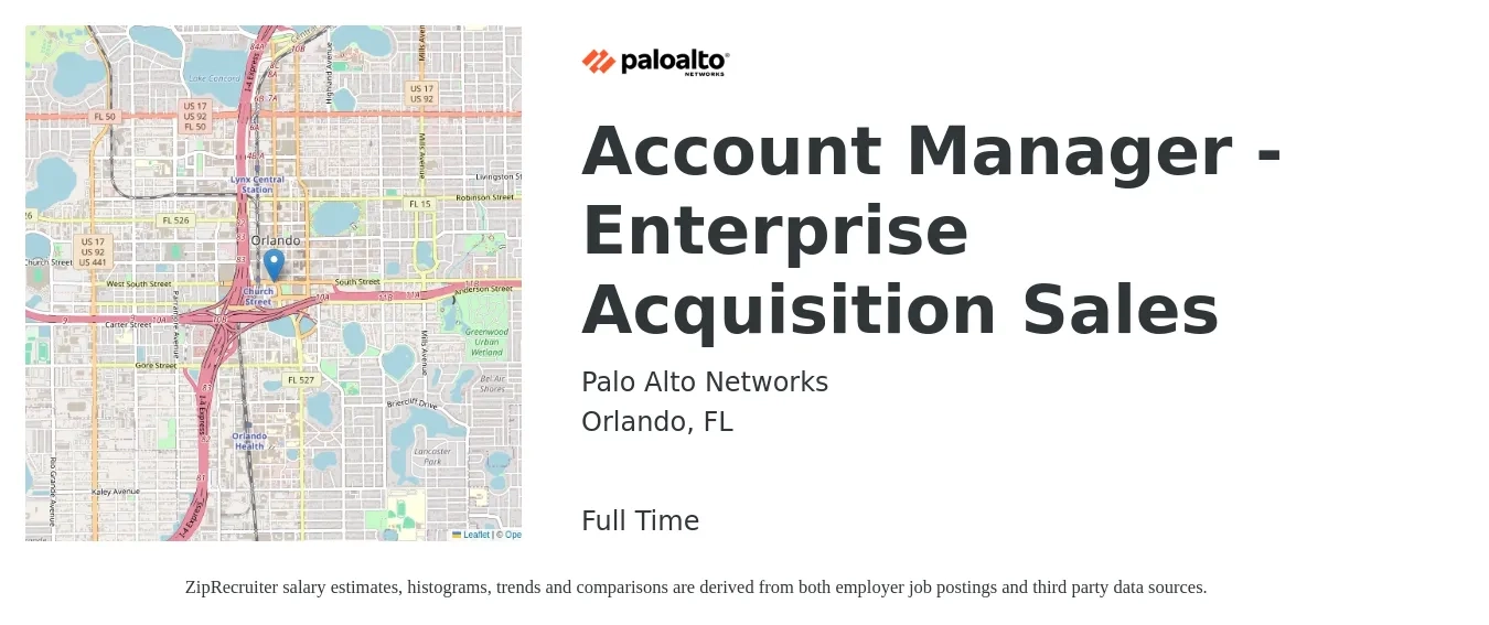 Palo Alto Networks job posting for a Account Manager - Enterprise Acquisition Sales in Orlando, FL with a salary of $47,100 to $74,700 Yearly with a map of Orlando location.