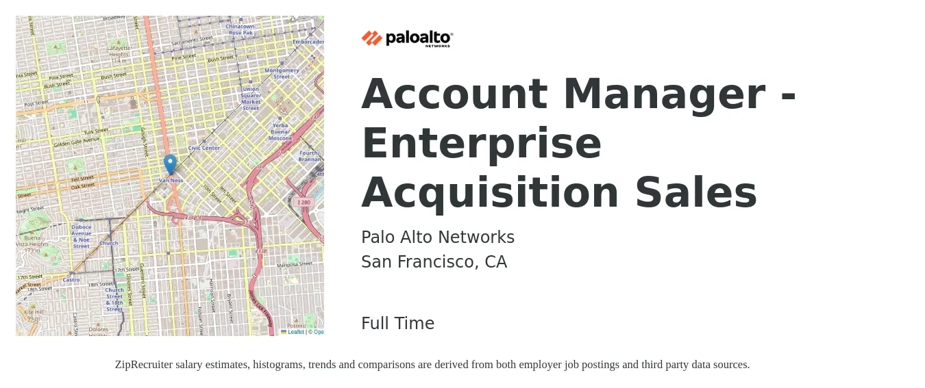 Palo Alto Networks job posting for a Account Manager - Enterprise Acquisition Sales in San Francisco, CA with a salary of $59,500 to $94,300 Yearly with a map of San Francisco location.