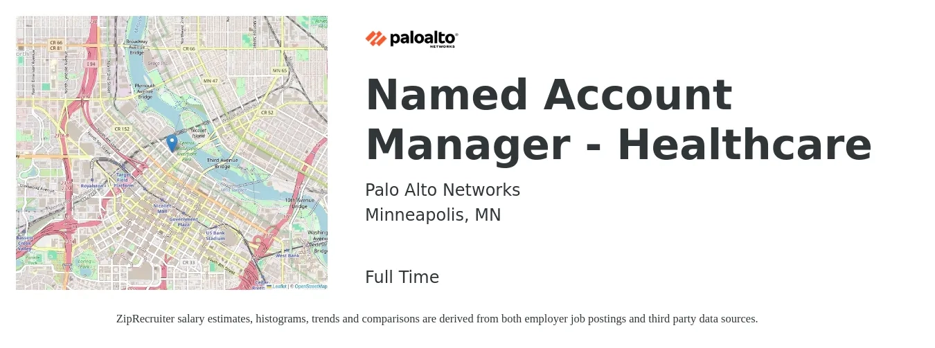 Palo Alto Networks job posting for a Named Account Manager - Healthcare in Minneapolis, MN with a salary of $50,100 to $81,900 Yearly with a map of Minneapolis location.