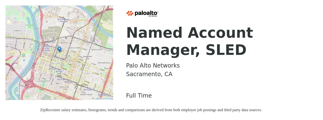 Palo Alto Networks job posting for a Named Account Manager, SLED in Sacramento, CA with a salary of $51,200 to $83,700 Yearly with a map of Sacramento location.