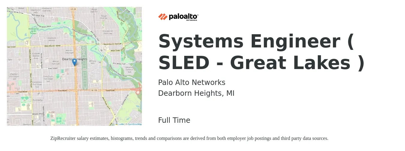 Palo Alto Networks job posting for a Systems Engineer ( SLED - Great Lakes ) in Dearborn Heights, MI with a salary of $90,400 to $144,800 Yearly with a map of Dearborn Heights location.
