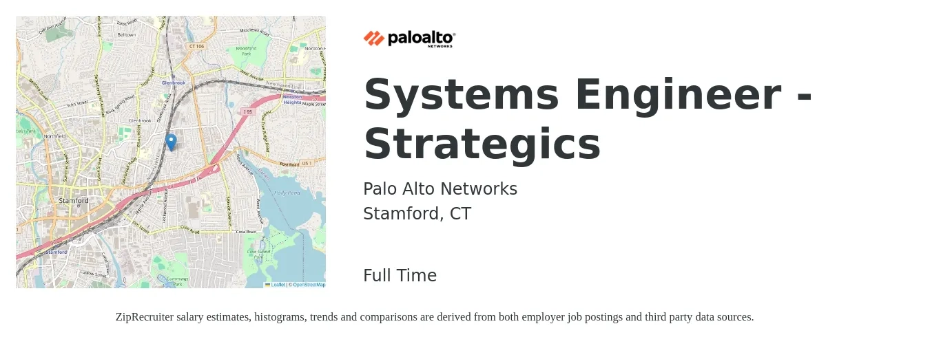 Palo Alto Networks job posting for a Systems Engineer - Strategics in Stamford, CT with a salary of $104,500 to $167,400 Yearly with a map of Stamford location.