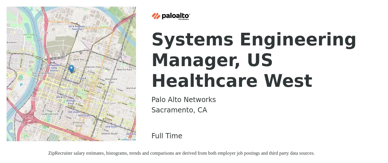 Palo Alto Networks job posting for a Systems Engineering Manager, US Healthcare West in Sacramento, CA with a salary of $121,600 to $184,500 Yearly with a map of Sacramento location.