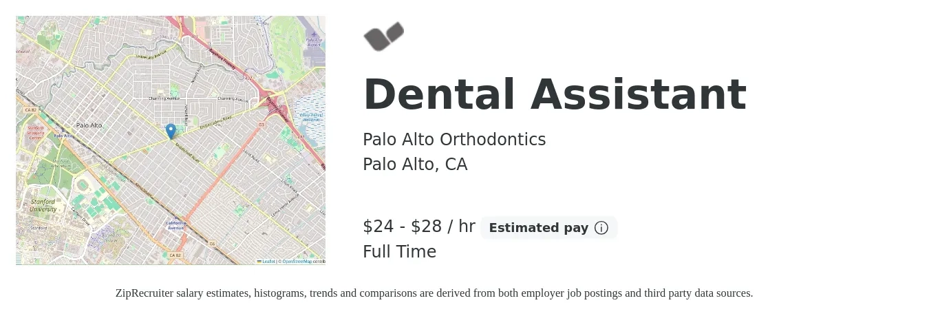 Palo Alto Orthodontics job posting for a Dental Assistant in Palo Alto, CA with a salary of $25 to $30 Hourly with a map of Palo Alto location.