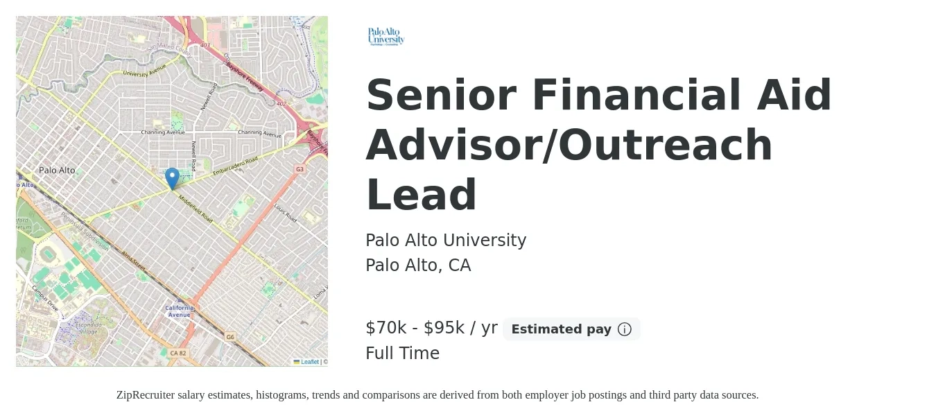 Palo Alto University job posting for a Senior Financial Aid Advisor/Outreach Lead in Palo Alto, CA with a salary of $70,000 to $95,000 Yearly with a map of Palo Alto location.