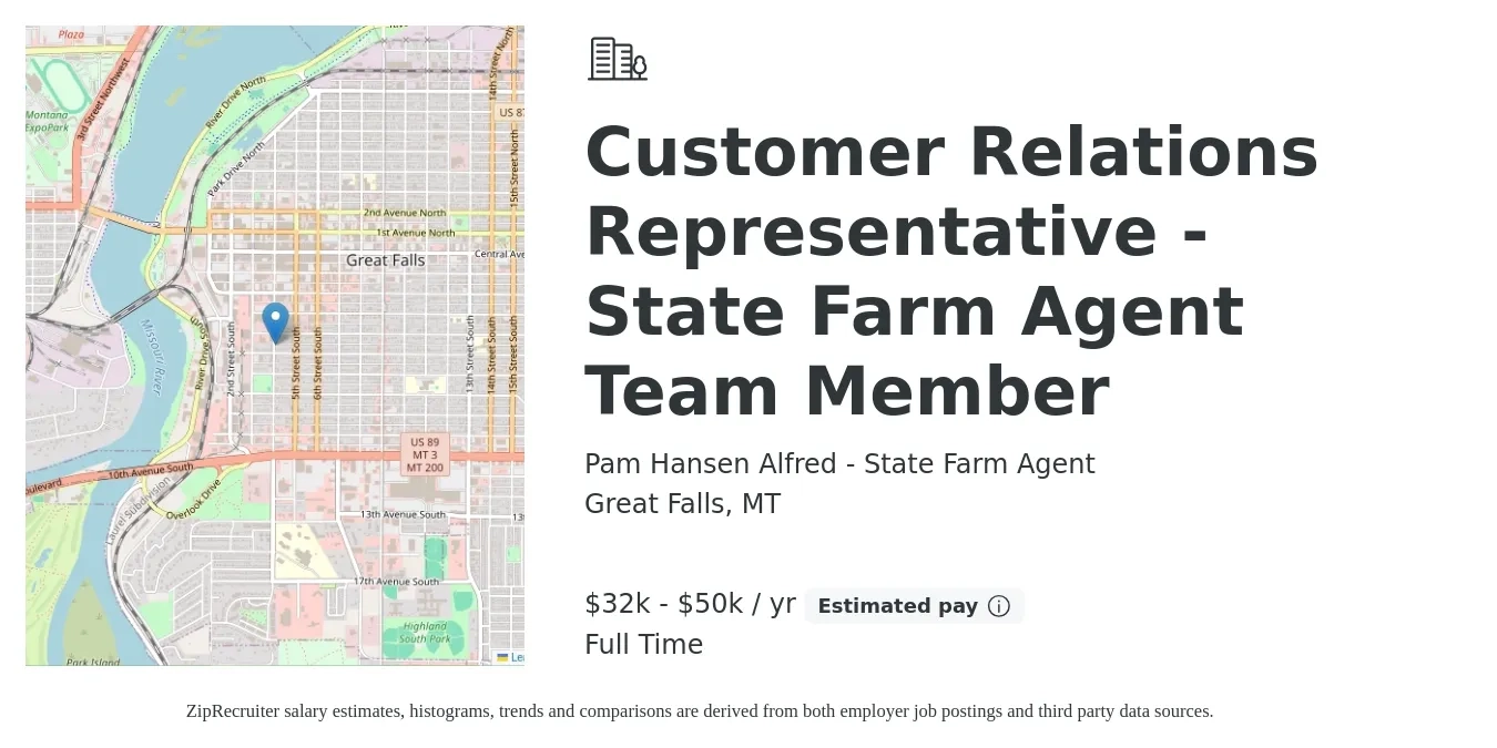 Pam Hansen Alfred - State Farm Agent job posting for a Customer Relations Representative - State Farm Agent Team Member in Great Falls, MT with a salary of $32,000 to $50,000 Yearly with a map of Great Falls location.