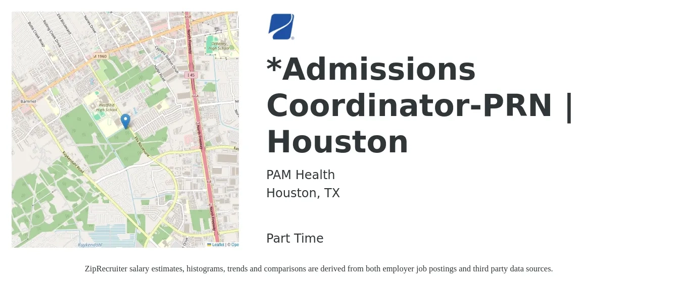 PAM Health job posting for a *Admissions Coordinator-PRN | Houston in Houston, TX with a salary of $18 to $25 Hourly with a map of Houston location.