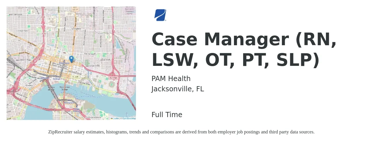PAM Health job posting for a Case Manager (RN, LSW, OT, PT, SLP) in Jacksonville, FL with a salary of $34 to $54 Hourly with a map of Jacksonville location.