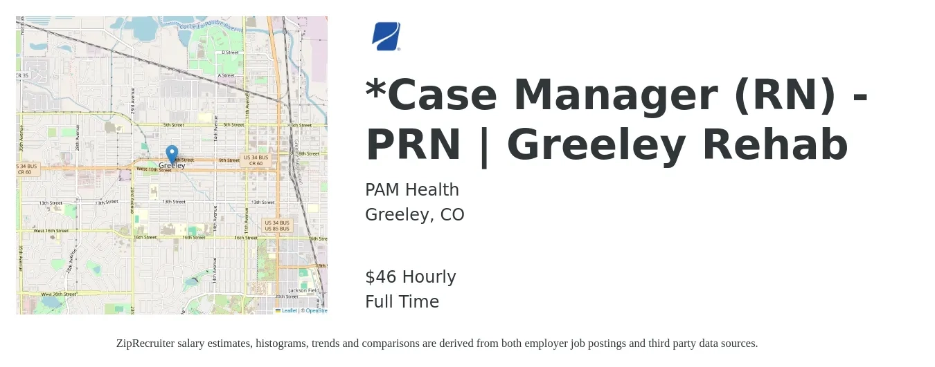 PAM Health job posting for a *Case Manager (RN) - PRN | Greeley Rehab in Greeley, CO with a salary of $48 Hourly with a map of Greeley location.