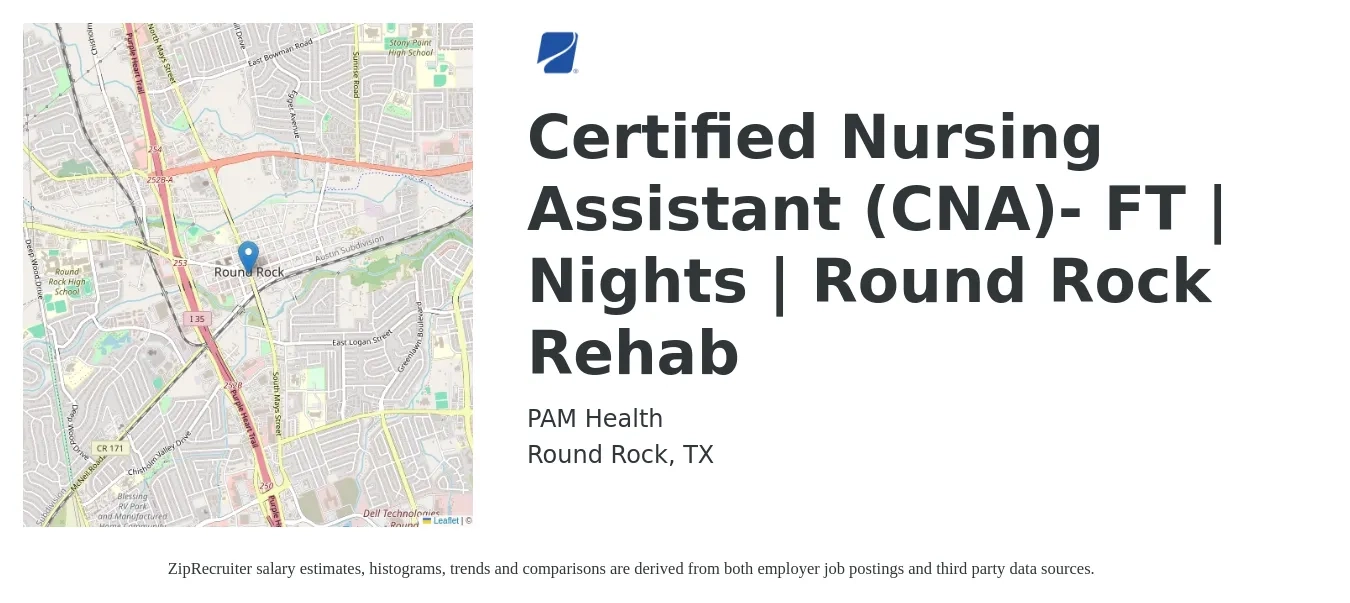 PAM Health job posting for a Certified Nursing Assistant (CNA)- FT | Nights | Round Rock Rehab in Round Rock, TX with a salary of $16 to $22 Hourly with a map of Round Rock location.