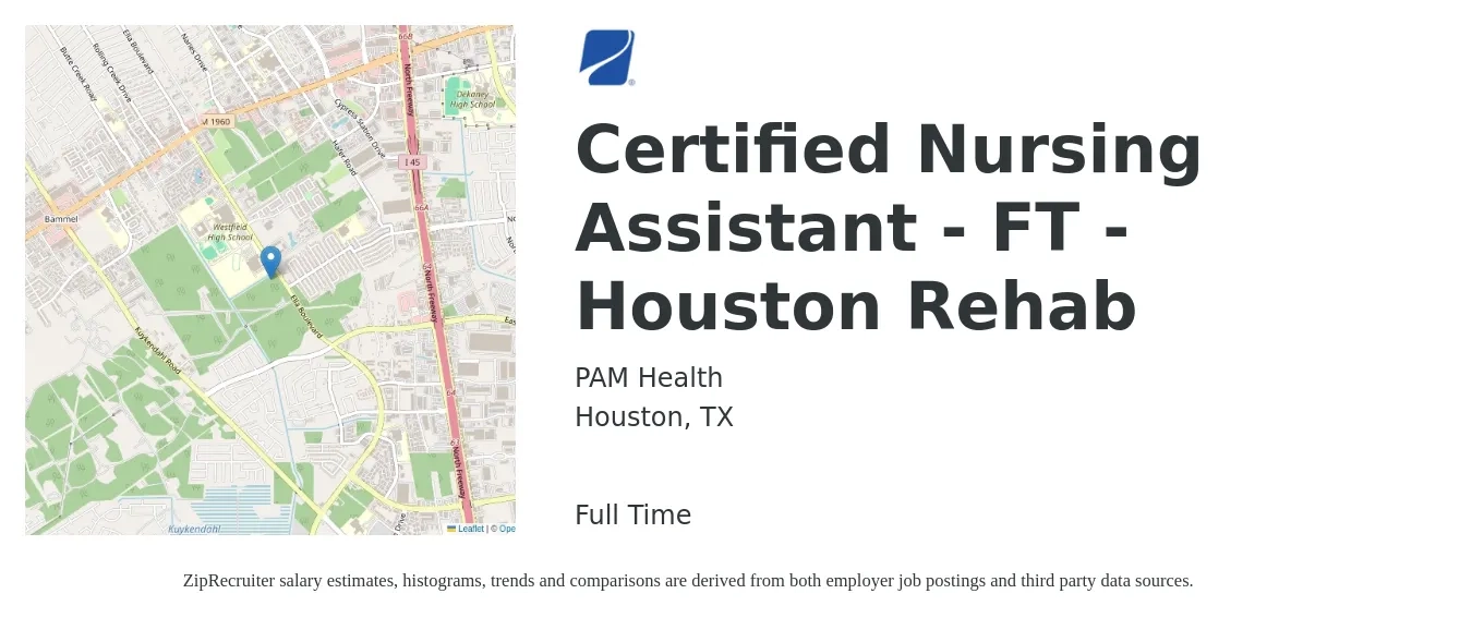 PAM Health job posting for a *Certified Nursing Assistant - FT - Houston Rehab in Houston, TX with a salary of $16 to $22 Hourly with a map of Houston location.
