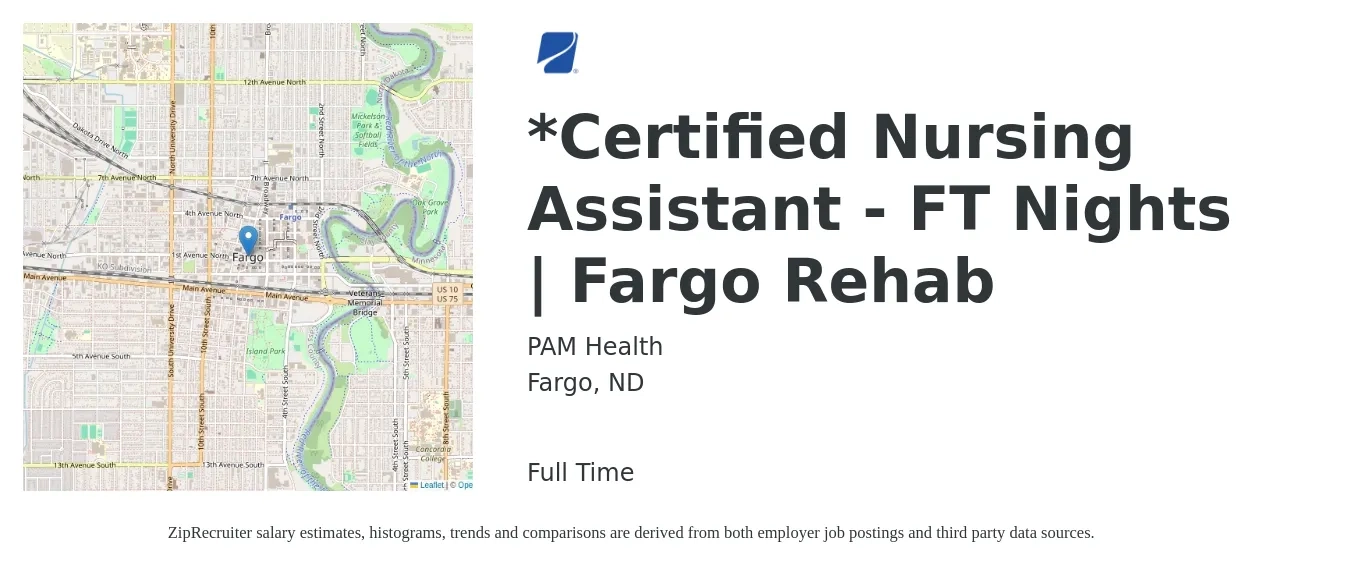 PAM Health job posting for a *Certified Nursing Assistant - FT Nights | Fargo Rehab in Fargo, ND with a salary of $17 to $23 Hourly with a map of Fargo location.