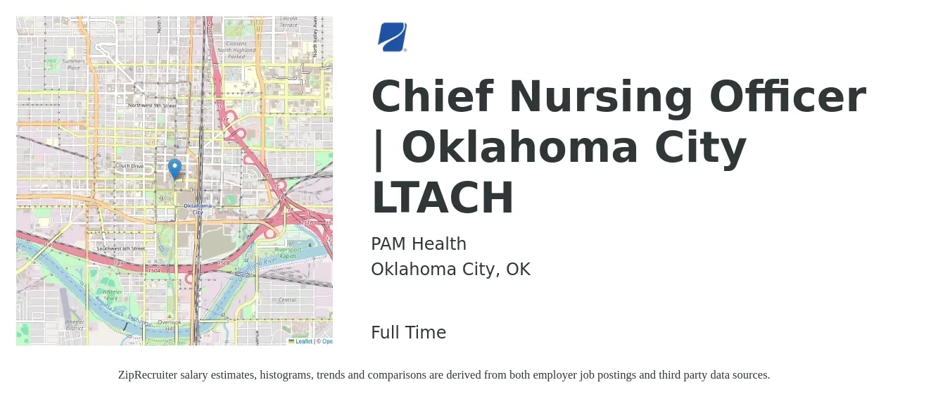 PAM Health job posting for a Chief Nursing Officer | Oklahoma City LTACH in Oklahoma City, OK with a salary of $116,400 to $159,800 Yearly with a map of Oklahoma City location.