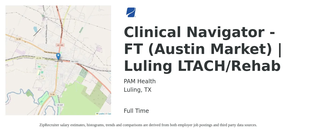 PAM Health job posting for a Clinical Navigator - FT (Austin Market) | Luling LTACH/Rehab in Luling, TX with a salary of $16 to $22 Hourly with a map of Luling location.