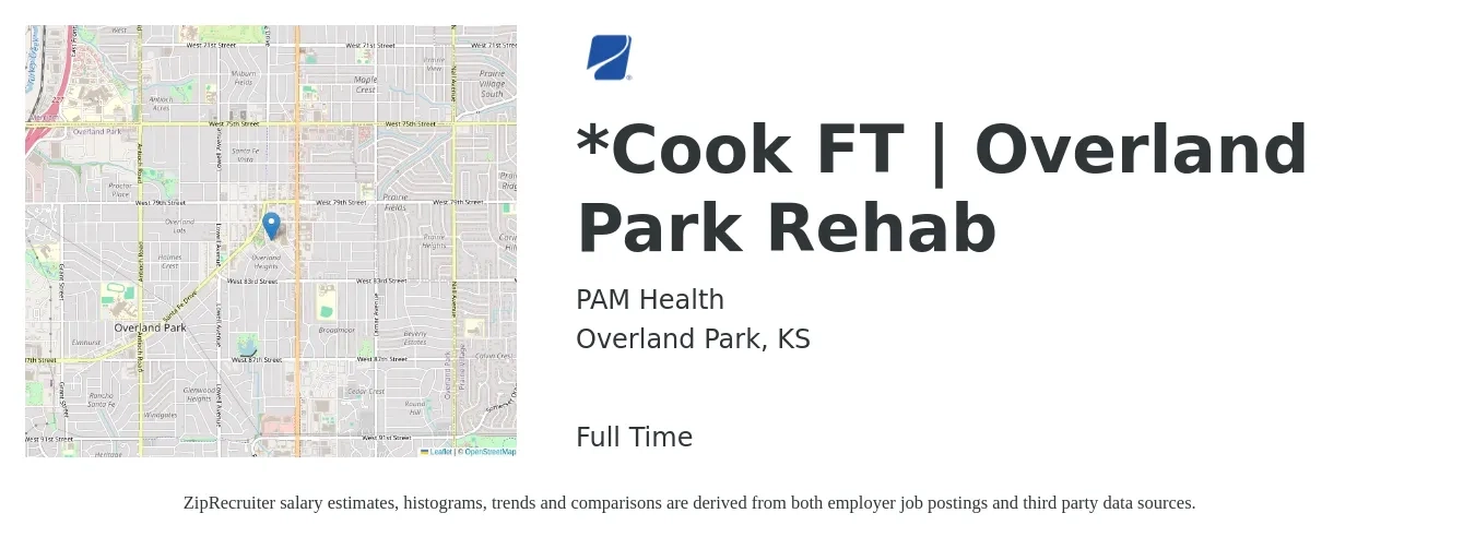 PAM Health job posting for a *Cook FT | Overland Park Rehab in Overland Park, KS with a salary of $14 to $18 Hourly with a map of Overland Park location.