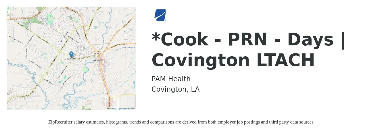 PAM Health job posting for a *Cook - PRN - Days | Covington LTACH in Covington, LA with a salary of $12 to $16 Hourly with a map of Covington location.