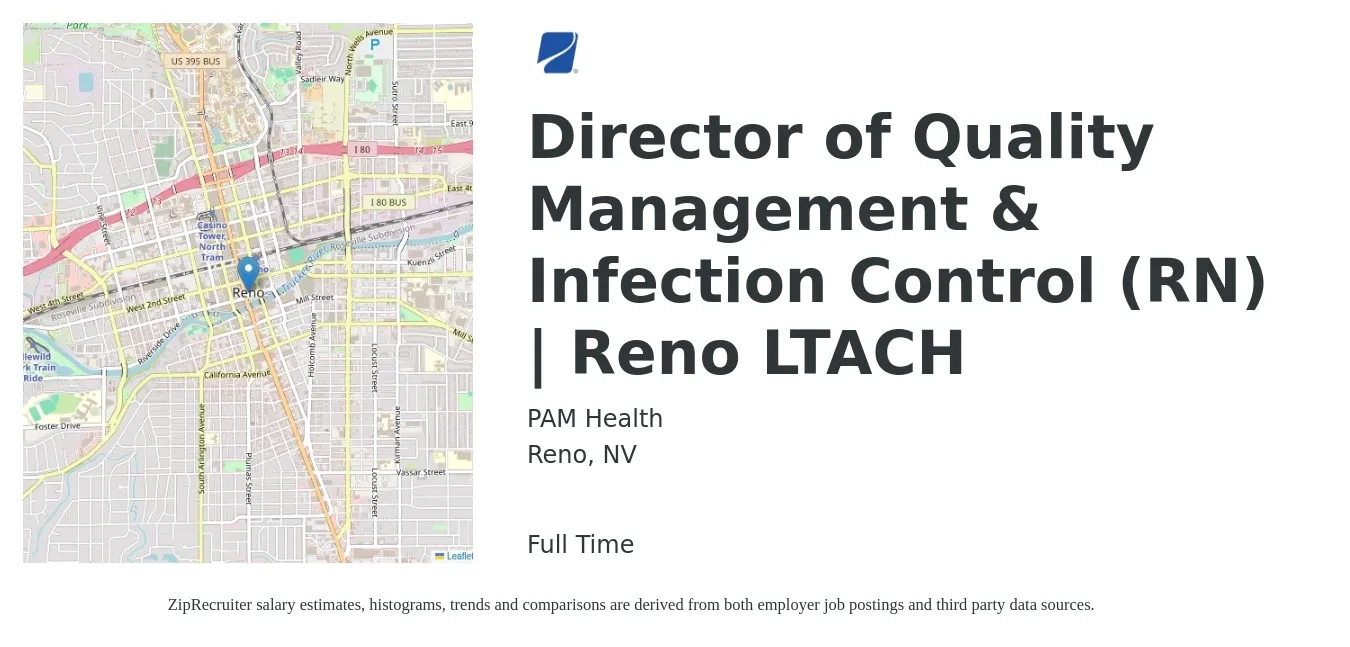 PAM Health job posting for a Director of Quality Management & Infection Control (RN) | Reno LTACH in Reno, NV with a salary of $90,700 to $150,600 Yearly with a map of Reno location.