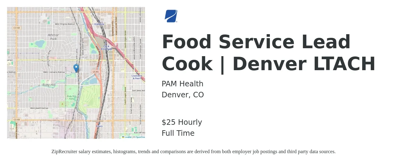 PAM Health job posting for a Food Service Lead Cook | Denver LTACH in Denver, CO with a salary of $26 Hourly with a map of Denver location.