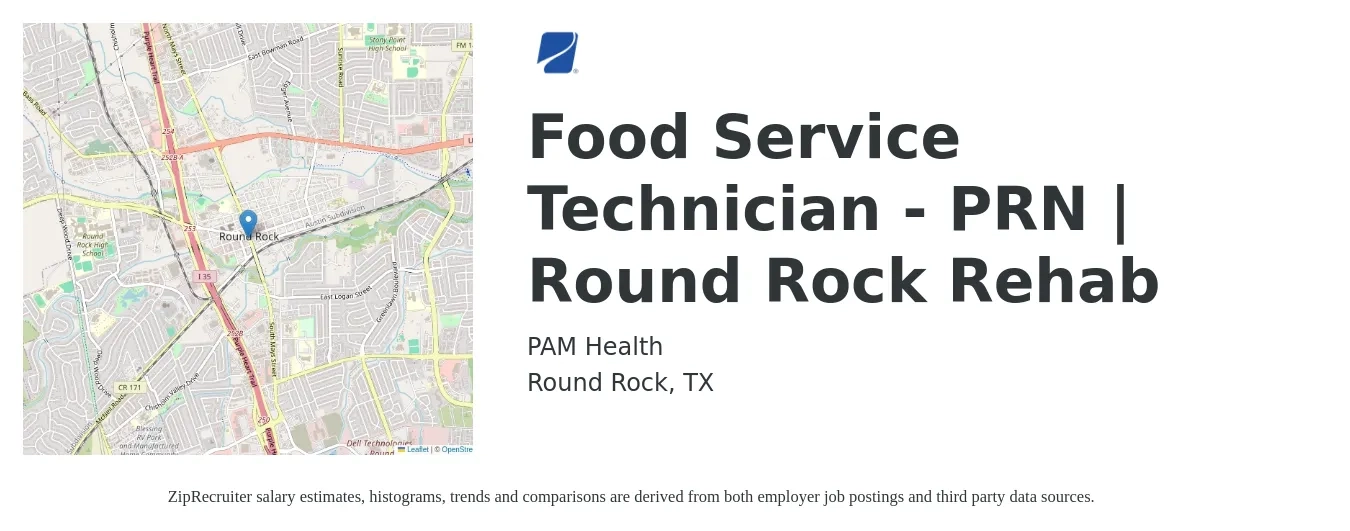 PAM Health job posting for a Food Service Technician - PRN | Round Rock Rehab in Round Rock, TX with a salary of $15 to $21 Hourly with a map of Round Rock location.