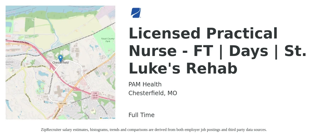 PAM Health job posting for a Licensed Practical Nurse - FT | Days | St. Luke's Rehab in Chesterfield, MO with a salary of $26 to $35 Hourly with a map of Chesterfield location.
