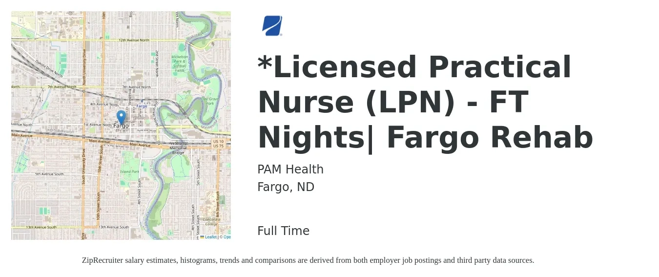 PAM Health job posting for a Licensed Practical Nurse (LPN) - FT Nights| Fargo Rehab in Fargo, ND with a salary of $25 to $34 Hourly with a map of Fargo location.
