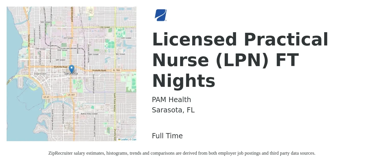 PAM Health job posting for a Licensed Practical Nurse (LPN) FT Nights in Sarasota, FL with a salary of $25 to $34 Hourly with a map of Sarasota location.