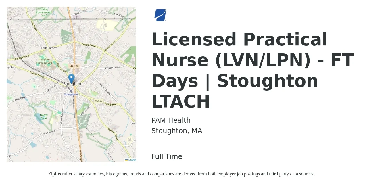 PAM Health job posting for a *Licensed Practical Nurse (LVN/LPN) - FT Days | Stoughton LTACH in Stoughton, MA with a salary of $1,270 to $1,790 Weekly with a map of Stoughton location.