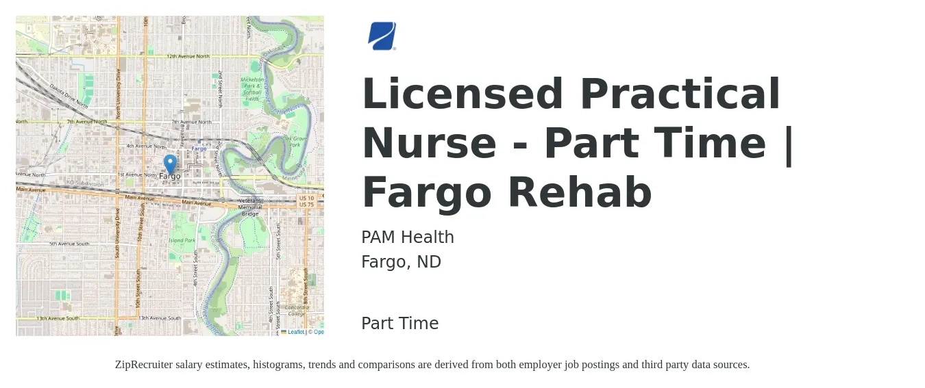 PAM Health job posting for a *Licensed Practical Nurse - Part Time | Fargo Rehab in Fargo, ND with a salary of $25 to $34 Hourly with a map of Fargo location.