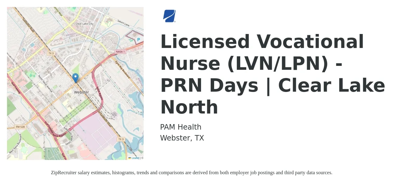 PAM Health job posting for a Licensed Vocational Nurse (LVN/LPN) - PRN Days | Clear Lake North in Webster, TX with a salary of $24 to $32 Hourly with a map of Webster location.