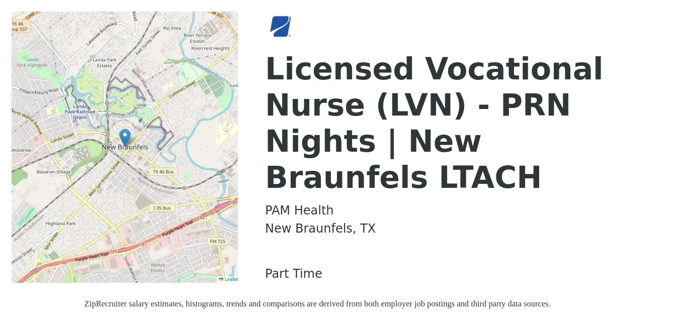 PAM Health job posting for a Licensed Vocational Nurse (LVN) - PRN Nights | New Braunfels LTACH in New Braunfels, TX with a salary of $25 to $33 Hourly with a map of New Braunfels location.