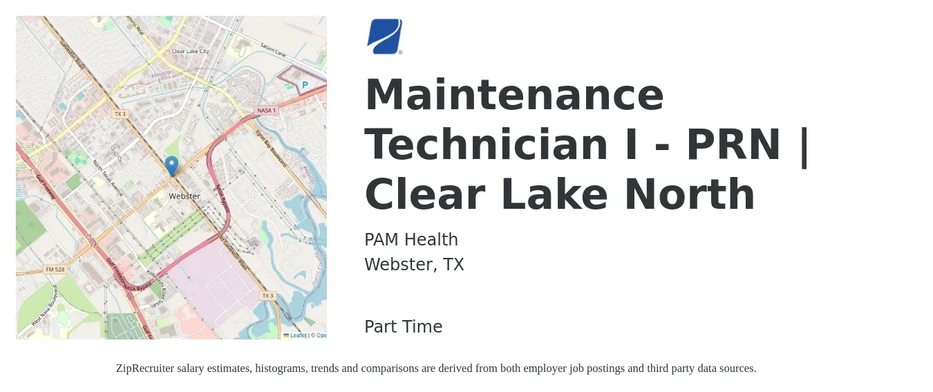 PAM Health job posting for a Maintenance Technician I - PRN | Clear Lake North in Webster, TX with a salary of $17 to $24 Hourly with a map of Webster location.