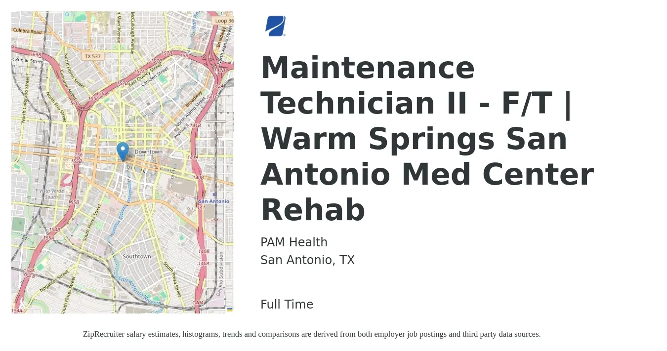 PAM Health job posting for a Maintenance Technician II - F/T | Warm Springs San Antonio Med Center Rehab in San Antonio, TX with a salary of $16 to $23 Hourly with a map of San Antonio location.