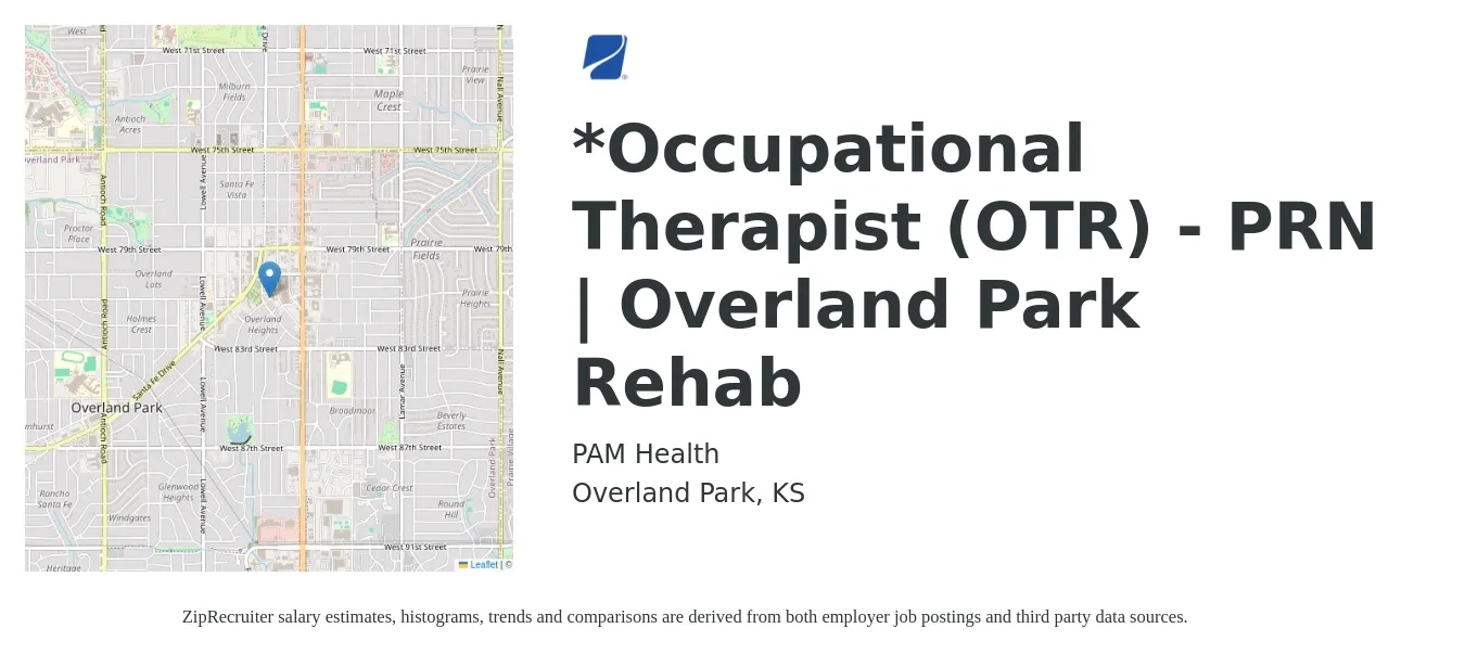 PAM Health job posting for a Occupational Therapist (OTR) - PRN | Overland Park Rehab in Overland Park, KS with a salary of $40 to $52 Hourly with a map of Overland Park location.