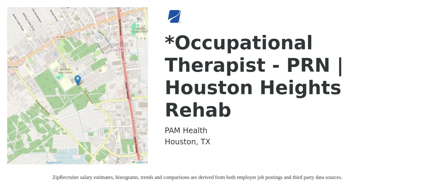 PAM Health job posting for a *Occupational Therapist - PRN | Houston Heights Rehab in Houston, TX with a salary of $38 to $50 Hourly with a map of Houston location.