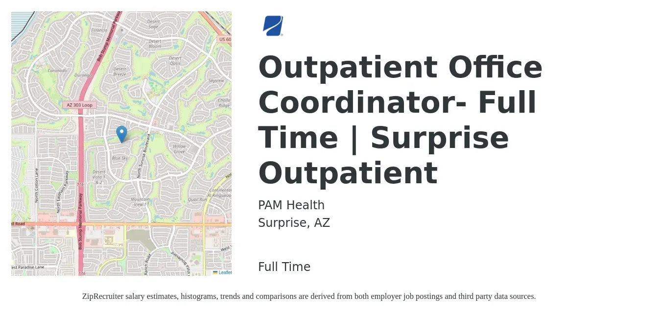 PAM Health job posting for a Outpatient Office Coordinator- Full Time | Surprise Outpatient in Surprise, AZ with a salary of $20 to $32 Hourly with a map of Surprise location.