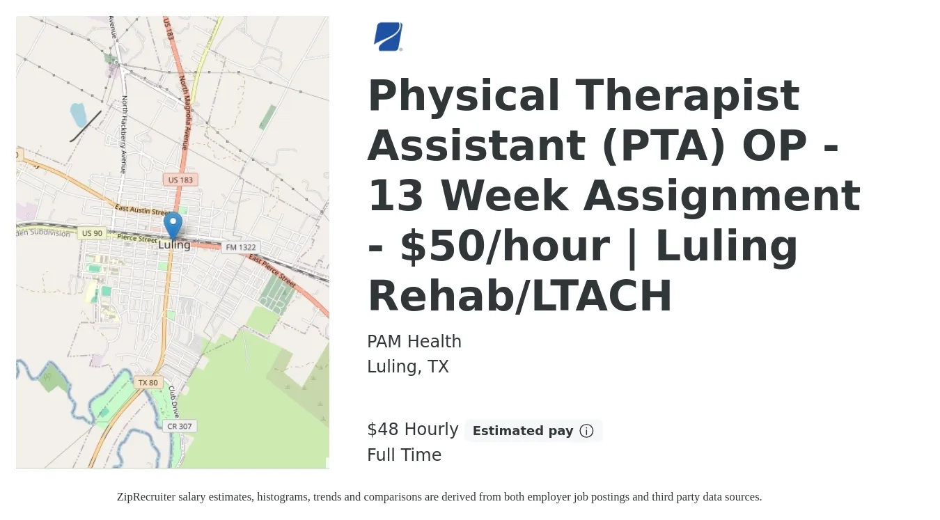PAM Health job posting for a Physical Therapist Assistant (PTA) OP - 13 Week Assignment - $50/hour | Luling Rehab/LTACH in Luling, TX with a salary of $50 Hourly with a map of Luling location.