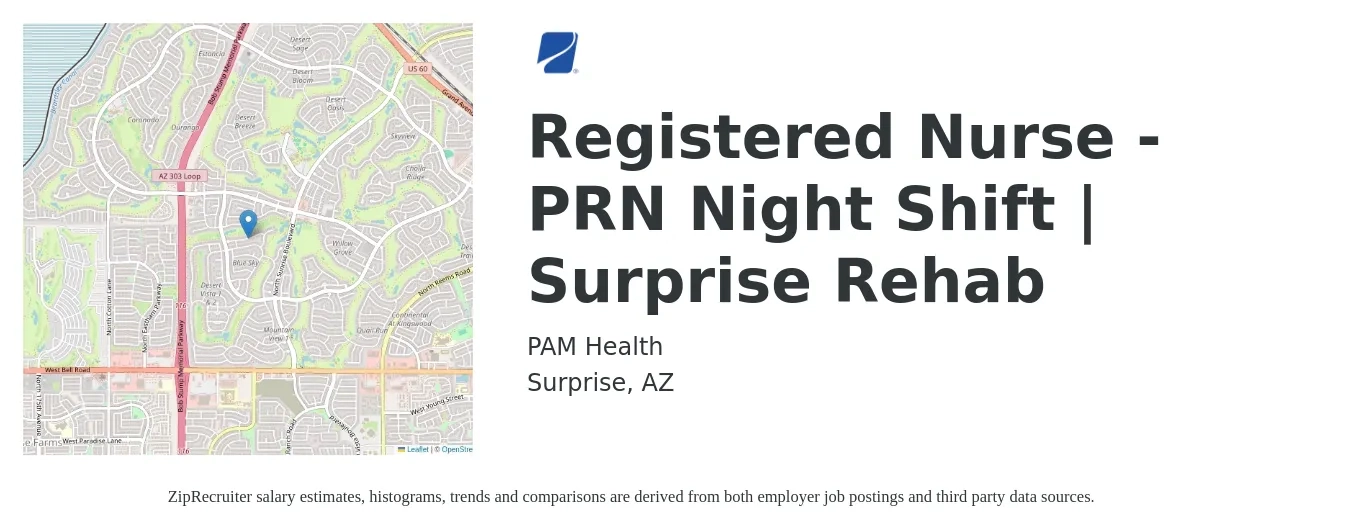 PAM Health job posting for a Registered Nurse - PRN Night Shift | Surprise Rehab in Surprise, AZ with a salary of $35 to $54 Hourly with a map of Surprise location.
