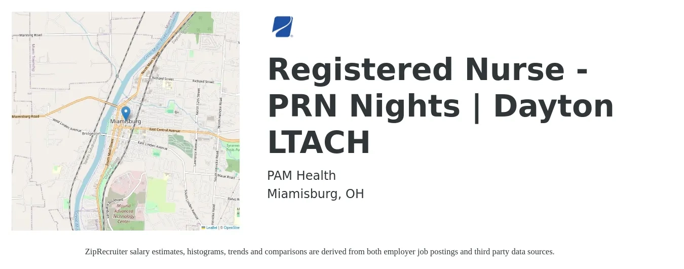 PAM Health job posting for a Registered Nurse - PRN Nights | Dayton LTACH in Miamisburg, OH with a salary of $32 to $48 Hourly with a map of Miamisburg location.