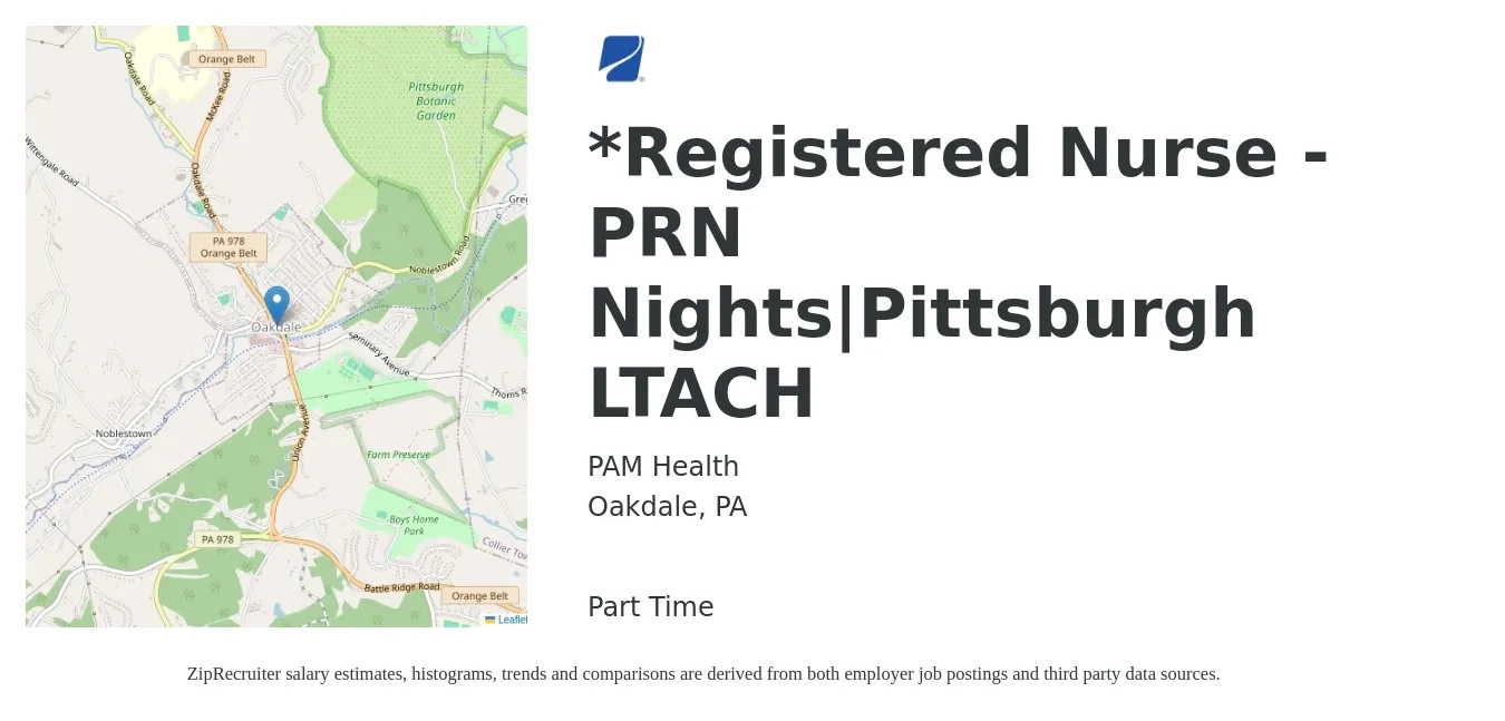 PAM Health job posting for a *Registered Nurse - PRN Nights|Pittsburgh LTACH in Oakdale, PA with a salary of $32 to $51 Hourly with a map of Oakdale location.