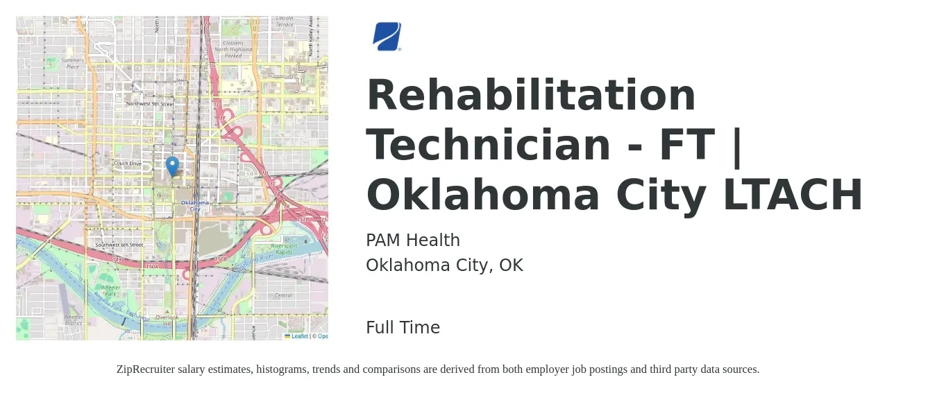 PAM Health job posting for a Rehabilitation Technician - FT | Oklahoma City LTACH in Oklahoma City, OK with a salary of $14 to $20 Hourly with a map of Oklahoma City location.